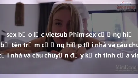 sex bạo lực vietsub Phim sex c