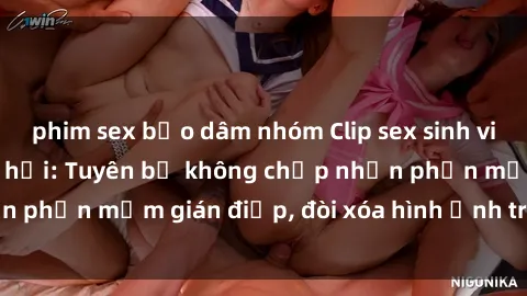 phim sex bạo dâm nhóm Clip sex