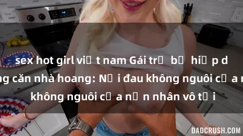 sex hot girl việt nam Gái trẻ 