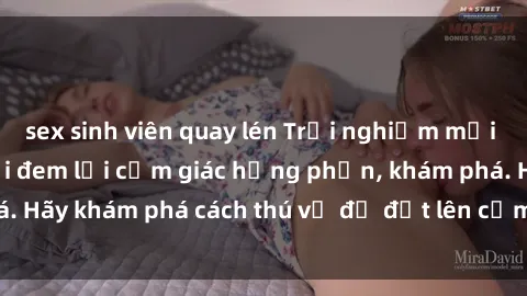 sex sinh viên quay lén Trải ng