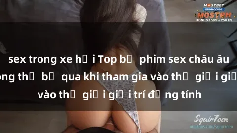sex trong xe hơi Top bộ phim s